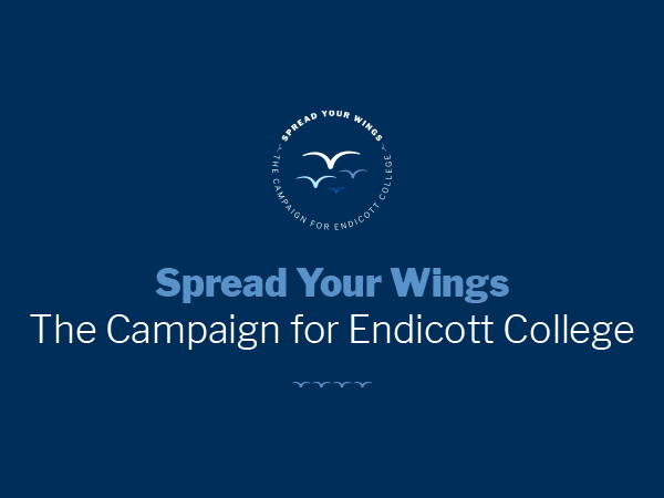 Spread Your Wings: The Campaign for Endicott College