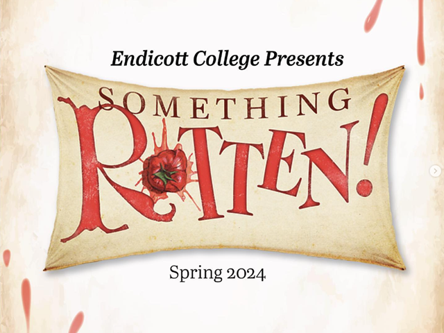 Endicott College presents Something Rotten! Spring 2024