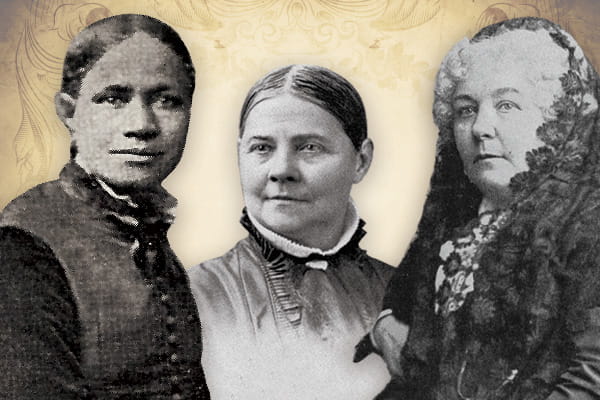 Elizabeth Cady Stanton, Lucy Stone, and Frances Ellen Watkins Harper