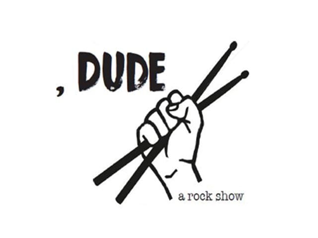 a logo for the Dude, a rock show